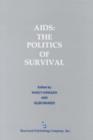Image for Aids  : the politics of survival