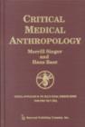 Image for Critical Medical Anthropology