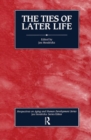 Image for The Ties of Later Life