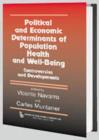 Image for Political And Economic Determinants of Population Health and Well-Being: : Controversies and Developments