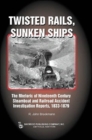 Image for Twisted Rails, Sunken Ships