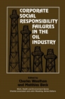 Image for Corporate Social Responsibility Failures in the Oil Industry