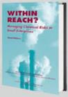 Image for Within Reach? : Managing Chemical Risks in Small Enterprises