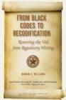 Image for From Black Codes to Recodification : Removing the Veil from Regulatory Writing