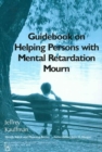 Image for Guidebook on Helping Persons with Mental Retardation Mourn