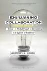 Image for Envisioning collaboration  : group verbal-visual composing in a system of creativity