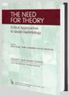 Image for The Need for Theory : Critical Approaches to Social Gerontology
