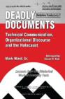 Image for Deadly Documents : Technical Communication, Organizational Discourse, and the Holocaust: Lessons from the Rhetorical Work of Everyday Texts