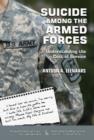 Image for Suicide Among the Armed Forces : Understanding the Cost of Service