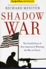 Image for Shadow War : The Untold Story of How America is Winning the War on Terror