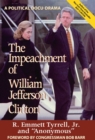 Image for The Impeachment of William Jefferson Clinton : A Political Docu-Drama