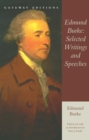 Image for Edmund Burke: Selected Writings and Speeches