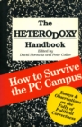 Image for The Heterodoxy Handbook : How to Survive the PC Campus