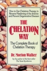 Image for The Chelation Way : The Complete Book of Chelation Therapy