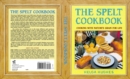 Image for The Spelt Cookbook