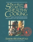 Image for The Best Kept Secrets of Healthy Cooking