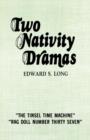 Image for Two Nativity Dramas