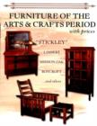 Image for Furniture of the Arts &amp; Crafts Period : Stickley, Limbert, Mission Oak, Roycroft, Frank Lloyd Wright, and others with prices
