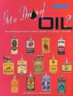 Image for Got A Drop Of Oil? Book 2 : An Introduction &amp; Price Guide to Small Oilers