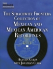 Image for The Arhoolie Foundation&#39;s Strachwitz Frontera Collection of Mexican and Mexican American recordings