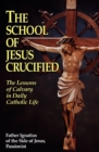 Image for The School of Jesus Crucified