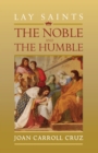 Image for Lay Saints: The Noble and the Humble