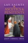 Image for Lay Saints: Ascetics and Penitents