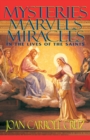 Image for Mysteries, Marvels and Miracles: In the Lives of the Saints
