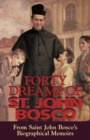 Image for Forty Dreams of St. John Bosco: From Saint John Bosco&#39;s Biographical Memoirs