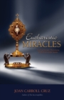 Image for Eucharistic Miracles: And Eucharistic Phenomenon in the Lives of the Saints