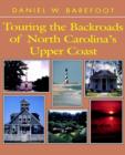 Image for Touring the Backroads of North Carolina&#39;s Upper Coast