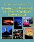Image for Touring the Backroads of North Carolina&#39;s Lower Coast