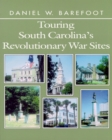 Image for Touring South Carolina&#39;s Revolutionary War Sites