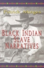 Image for Black Indian Slave Narratives