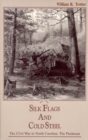 Image for Silk Flags and Cold Steel: The Piedmont