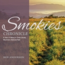 Image for Smokies chronicle: a year of hiking in Great Smoky Mountains National Park