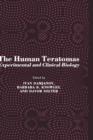 Image for The Human Teratomas : Experimental and Clinical Biology