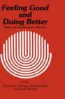 Image for Feeling Good and Doing Better : Ethics and Nontherapeutic Drug Use