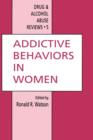 Image for Addictive Behaviors in Women