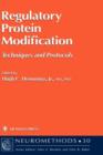 Image for Regulatory Protein Modification : Techniques and Protocols