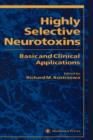 Image for Highly selective neurotoxins  : basic and clinical applications