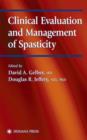 Image for Clinical evaluation and management of spasticity  : Current clinical neurology