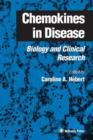 Image for Chemokines in disease  : biology and clinical research