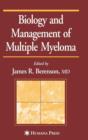 Image for Biology and Management of Multiple Myeloma