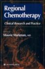 Image for Regional chemotherapy  : clinical research and practice