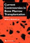 Image for Current Controversies in Bone Marrow Transplantation