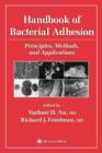 Image for Handbook of bacterial adhesion  : principles, methods, and applications