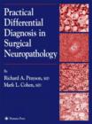 Image for Practical differential diagnosis in surgical neuropathology