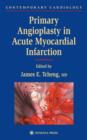 Image for Primary Angioplasty in Acute Myocardial Infarction