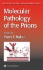 Image for Molecular Pathology of the Prions